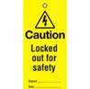 Lockout Tag 200x100mm Caution Locked out for (10)