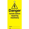 Tags 110x50mm Danger Isolate before repairing (10)